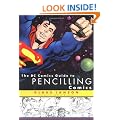 The DC Comics Guide to Pencilling Comics