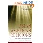 Asian American Religions: The Making and Remaking of Borders and Boundaries (Race, Religion, and Ethnicity)