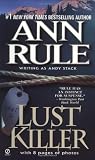 Lust Killer (Signet True Crime)