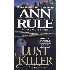 Lust Killer (Signet True Crime)