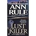 Lust Killer (Signet True Crime)