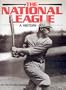The National League: A History