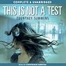 This Is Not a Test