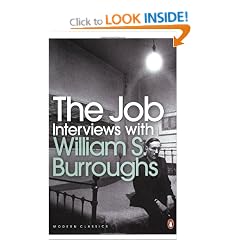 The Job: Interviews with William S. Burroughs (Penguin Modern Classics)