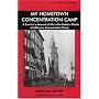 My Hometown Concentration Camp: A Survivor's Account to Life in the Krakow Ghetto and Plaszow Concentration Camp (Library of Holocaust Testimonies)