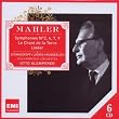Mahler :  Symphonies n� 2, 4, 7, 9 - Le chant de la terre,  Lieder