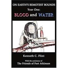 On Earth's Remotest Bounds: Year One: Blood and Water