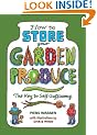 How to Store Your Garden Produce: The Key to Self-Sufficiency