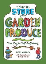 How to Store Your Garden Produce: The Key to Self-Sufficiency