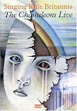 Singing Rule Britannia: The Chameleons Live [DVD] [Region 1] [US Import] [NTSC]
