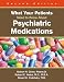 What Your Patients Need to Know About Psychiatric Medications