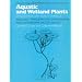 Aquatic and Wetland Plants of Northeastern North America, Volume I: A Revised and Enlarged Edition of Norman C. Fassett's A Manual of Aquatic Plants, ... Gymnosperms, and Angiosperms: Dicotyledons