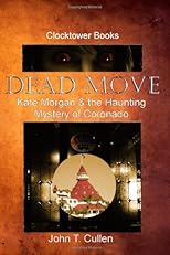 Dead Move: Kate Morgan & the Haunting Mystery of Coronado