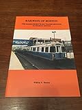 Railways of Boston : the Massachusetts Bay Transportation Authority system