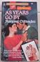 As Years Go By : Showcase (Harlequin Superromance No. 666)