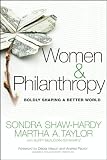 Women and Philanthropy: Boldly Shaping a Better World Reviews 51SxoLUUC1L. SL160 Women and Philanthropy: Boldly Shaping a Better World Reviews