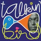 Talkin` Bird