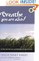 Breathe, You Are Alive: The Sutra on the Full Awareness of Breathing