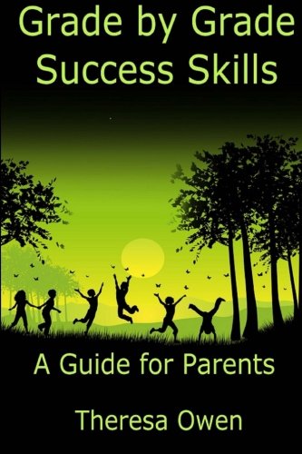 Grade by Grade Success Skills: A Guide for Parents