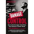 Damage Control: How to Get the Upper Hand When Your Business Is Under Attack