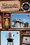 Nebraska curiosities : quirky characters, roadside oddities & other offbeat stuff