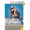 Die philippinischen Kampfk�nste, Bd.1. Kali-Arnis-Eskrima