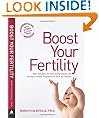 Boost Your Fertility: New Solutions for Conceiving Quickly and Having a Healthy Pregnancy as Soon as Possible