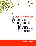 Quick, easy and effective behaviour management ideas for the classroom