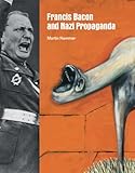 Francis Bacon and Nazi propaganda