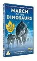 March of the Dinosaurs [DVD]