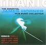 Titanic: The Essential James Horner Film Music Collection (Film Score Re-recording Compilation)