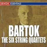 Bartok - The Six String Quartets