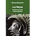Les Mayas : Grandeur et chute d'une civilisation