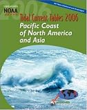 Tidal Current Tables 2006: Pacific Coast of North America and Asia (Tidal Current Tables Pacific Coast of North America and Asia)