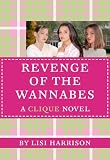 The Clique #3: The Revenge of the Wannabes