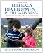 Literacy Development in the Early Years: Helping Children Read and Write (7th Edition)