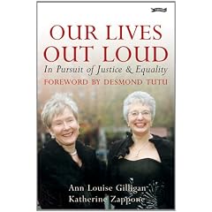 Our Lives Out Loud: In Pursuit of Justice and Equality