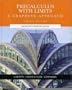 Pre-calculus With Limits: A Graphing Approach