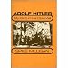 Adolf Hitler: My Part in His Downfall