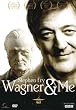 Wagner & Me [UK Import]