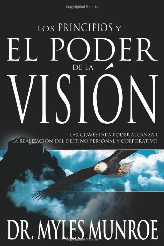 El Poder de la Visio'n