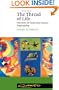 The Thread of Life: The Story of Genes and Genetic Engineering (Canto)