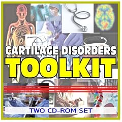 Cartilage Disorders and Costochondritis Toolkit - Comprehensive Medical Encyclopedia with... by U.S. Government