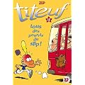 Titeuf 12 - tous des pourris du slip!