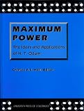 Maximum Power: The Ideas and Applications of H. T. Odum