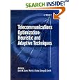 Telecommunications Optimization: Heuristic and Adaptive... by  David W. Corne, Martin J. Oates, and George D. Smith