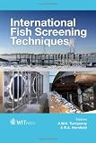 International fish screening techniques