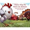 That's Why We Don't Eat Animals: A Book About Vegans, Vegetarians, and All Living Things