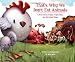 That's Why We Don't Eat Animals: A Book About Vegans, Vegetarians, and All Living Things