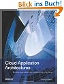 Cloud Application  Architectures: Transactional Systems for EC2 and Beyond (Theory in Practice (O'Reilly))